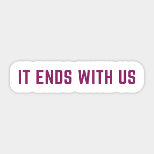 It Ends With Us Sticker